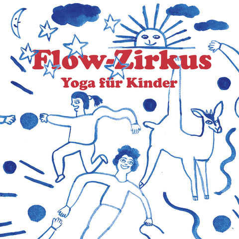 kinder yoga kurs Flow zirkus - Mütterzentrum e.V. Leipzig